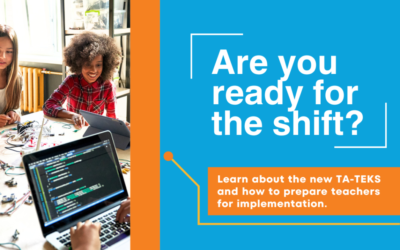 What the New TA-TEKS Mean for Texas